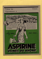 PROTEGE CAHIER  : Pharmacie Aspirine "Usine Du RHONE " - Schutzumschläge