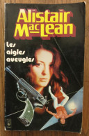 Les Aigles Aveugles De Alistair MacLean. Plon, Presses Pocket N° 1899. 1980 - Plon