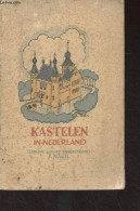 Kastelen In Nederland (Borgen, Havezathen, Ridderhofsteden, Staten, Stinsen, Enz.) - Collectif - 0 - Other & Unclassified