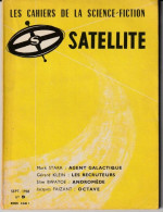 SATELLITE  " LES CAHIERS DE LA SCIENCE-FICTION "   N ° 9  DE 1958 1 - Satellite