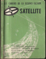 SATELLITE  " LES CAHIERS DE LA SCIENCE-FICTION "   N ° 10  DE 1958 2 - Satellite