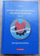 Spezialkatalog Frank Bartel "Auszeichnungen Und Abzeichen Der DDR" Band 2 -Sportgemeinschaften, 606 Seiten, NEU - RDA