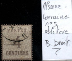 FRANCE - ALSACE-LORRAINE YT N° 3 Oblitéré, Avec Burelage Droit. Bas Prix, à Saisir. - Unused Stamps