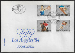 Yugoslavia FDC  Sc.  1681-1684.   Summer Olympic Games 1984 - Los Angeles.  FDC Cancellation On FDC Envelope - FDC