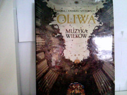 Oliwa. Muzyka Wiekow (Oliva - Musik Der Vergangenheit). - Other & Unclassified