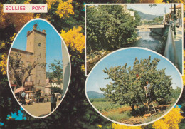 SOLLIES PONT . - Mutivues. CPM RARE - Sollies Pont