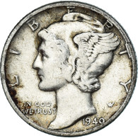 Monnaie, États-Unis, Dime, 1940 - 1916-1945: Mercury