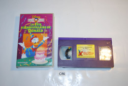 CA6 K7 - Cassette Vidéo VHS - LA FETE D'ANNIVERSAIRE DE DONALD - Enfants & Famille