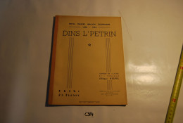 C314 Livret Royal Theatre Wallon Tournaisien - 1898 1953 - Dans L'pétrin -  Edgar Hespel - Auteurs Français