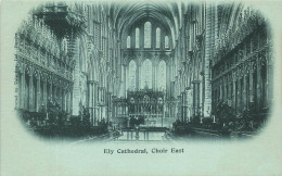 ROYAUME UNI - Angleterre - Ely Cathedral - Choir East - Carte Postale Ancienne - Ely