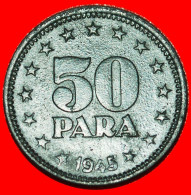 * COMMUNIST STAR: YUGOSLAVIA  50 PARAS 1945 ZINC! WARTIME (1939-1945)  · LOW START ·  NO RESERVE! - Yougoslavie