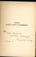 PÜNKÖSTI Andor / Isten Elzüllőtt Gyermeke Bp.1933. 126p Dedikált! - Oude Boeken