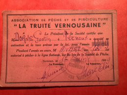 07/ Association De Pêche Et De Pisciculture .la Truite Vernousaine  Vernoux Annee 1949 - Cartes De Membre