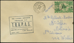 Lettre N° 254 S/L CàD Nouméa 28 Août 47 Cachet 1ère Liaison Aérienne Française Par T..R.A.P.A.S. Nelle Calédonie - Iles  - Andere & Zonder Classificatie