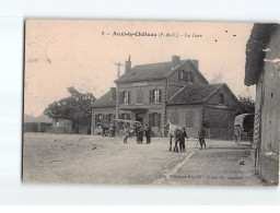 AUXI LE CHATEAU : La Gare - état - Auxi Le Chateau