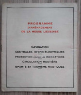 Livre - Programme D'aménagement De La Meuse Liégeoise - Navigation - Centrales - Protection - Circulation Routière... - History