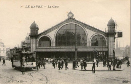 C22 / DEPT 76 CPA LE HAVRE LA GARE ANIME  / TRAM GROS PLAN - Gare