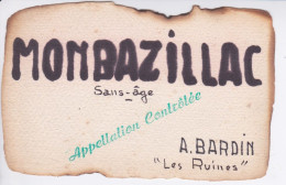 ETIQUETTE DE VIN MONBAZILLAC - FAIT MAISON ARTISANAT APPELATION CONTROLEE A. BARDIN LES RUINES - Monbazillac