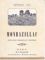 ETIQUETTE DE VIN MONBAZILLAC - GRAND VIN - GAEC DE LA GUEYLARDIE  - VITICULTEUR RECOLTANT - Monbazillac