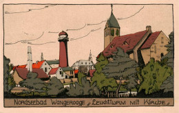 73872966 Wangerooge Wangeroog Nordseebad Leuchtturm Mit Kirche Kuenstlerkarte  - Wangerooge