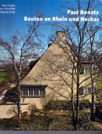 Livre -   Paul Bonatz. Bauten An Rhein Und Neckar Par Rose Hajdu - Baden-Württemberg