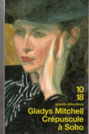 Gladys Mitchell. Crépuscule à Soho. - 10/18 - Bekende Detectives