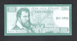 BANKBILJET 100 F - JACO SPELEN - JEUX - KIMEX BRUXELLES  - 14 Cm X 6,5 Cm  (BB 23) - [ 8] Fakes & Specimens