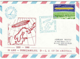 COV 991 - 84 Polar Fiight ZEPPELIN - L.Z. 127 - Romania - Cover - Used - 1980 - Poolvluchten