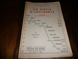 BRETAGNE AGRICULTURE EXODE RURAL ABBE ELIE GAUTIER UN SIECLE D'INDIGENCE POURQUOI LES BRETONS S'EN VONT...1950 - Sociologie