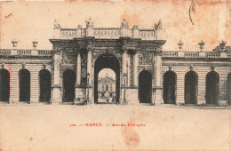 FRANCE - Nancy - Vue Générale De L'Arc De Triomphe - Carte Postale Ancienne - Nancy
