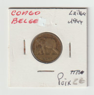 Congo Belge -  1 Franc  Laiton -  1944  -  TTB - 1934-1945: Leopold III