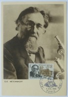 ELIE METCHNIKOFF - Prix Nobel Russe Physiologie Médecine - Carte Philatélique Avec Timbre Et Cachet 1er Jour PARIS - Nobel Prize Laureates