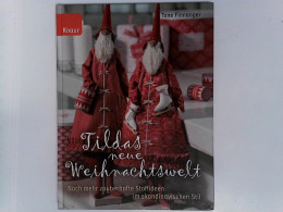 Tildas Neue Weihnachtswelt: Noch Mehr Zauberhafte Stoffideen Im Skandinavischen Stil - Other & Unclassified