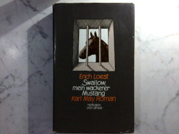 Swallow, Mein Wackerer Mustang : Karl - May - Roman - Unterhaltungsliteratur