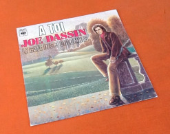 Vinyle 45 Tours  Joe Dassin  A Toi  (1977)  CBS 4977 - Disco & Pop