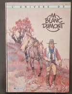 L'univers De "M Blanc Dumont" - Dargaud 1984 - E.O Jonathan Cartland - Jonathan Cartland