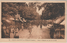 SAINT VINCENT DE TYROSSE  ROUTE DE BAYONNE UN JOUR DE MARCHE - Saint Vincent De Tyrosse