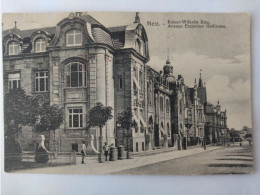 Metz In Lothringen, Kaiser-Wilhelm-Ring, 1907 - Lothringen