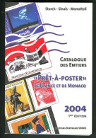 LITTERATURE PHILATELIQUE. Catalogue Des Entiers Prêt à Poster, 1e éd. 2004, Par Storch Et Sinais, Broché. - TB - Other & Unclassified