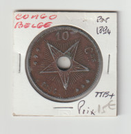 Congo Belge -  10 Centimes  -  1894  -  TTB+ - 1934-1945: Leopold III