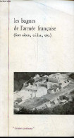 Les Bagnes De L'Armée Française (Fort Aiton, C.I.L.A., Etc) - Collection " Dossiers Partisans ". - Ruff André & Simonnet - Français