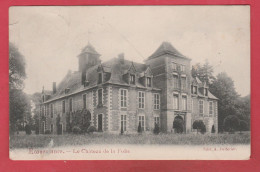 Ecaussines - Le Château De La Folie - 1910 ( Voir Verso ) - Ecaussinnes