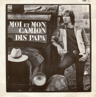 Disque De Hugues Aufray Et Charlotte - Moi Et Mon Camion - La Compagnie S044 - France 1970 - Disco & Pop