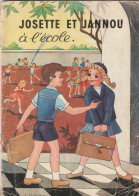 JOSETTE Et JANNOU A L'ECOLE De J.-M. MAURY  .  32 PAGES  . FEUILLET DU MILLIEU DECCROCHE . MANQUE DE PAPIER COUVERTURE D - Autres & Non Classés