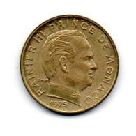 MONACO -- MONTE CARLO -- Monégasque -- Pièce De 10 C.1975 -- RAINIER III - 1960-2001 Nouveaux Francs