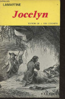 Jocelyn, Episode (Journal Trouvé Chez Un Curé De Village) - "Classiques Garnier" - Lamartine - 1960 - Valérian