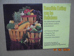 Sensible Eating Can Be Delicious : An Authoritative Guide To The Dietary Control Of Cholesterol - 1976 - Americana