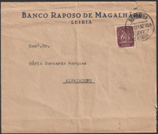 Cover - Banco Raposo Magalhães, Leiria To Alvaiazere -|- Postmark - Leiria. 1952 - Briefe U. Dokumente