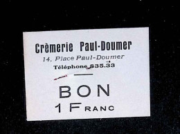 Bon 1 Franc , Crèmerie Paul Doumer, 14 Place Paul Doumer - Unclassified