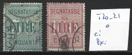 ITALIE TAXE 20-21 Oblitérés Côte 60 € - Postage Due